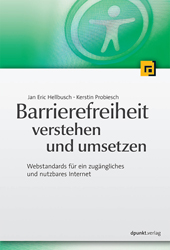 'Barrierefreiheit verstehen und umsetzen' von Jan Eric Hellbusch und Kerstin Probiesch